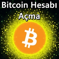 Bitcoin Hesabı Açma